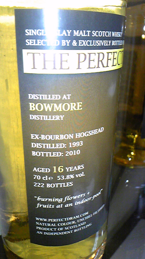 ボウモア Bowmore 16yo 1993/2010 (53.8%, The Whisky Agency, “Pefect Dram”, 2nd, 222Bts)　ex-bourbon hogshead   “burning flowers + fruits at an indoor-pool”