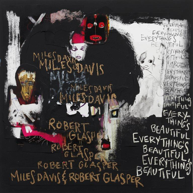 Everything’s Beautiful / Miles Davis & Robert Glasper